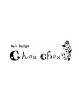 Hair Design chouchou 【ヘアーデザイン　シュシュ】