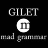 ジレ バイ マッドグラマー(GILET by mad grammar)のお店ロゴ