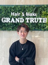 グランド トゥルース 鎌ヶ谷店(GRAND TRUTH) 保々 雄輝