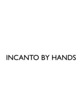 incanto by hands【インカント　バイ　ハンズ】