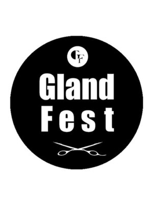 グランフェスト(gland fest)