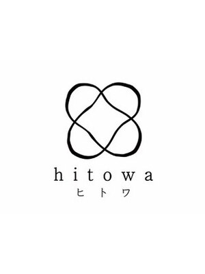 ヒトワ(hitowa)