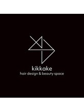 kikkake 　hair design & beauty space