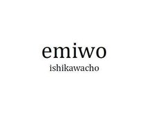 【emiwo石川町のスタッフ紹介】
