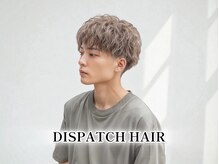 ディスパッチヘアー 西宮店(DISPATCH HAIR)