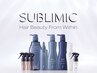 【髪質改善トリートメント】毛髪形状ケア/SUBLIMIC