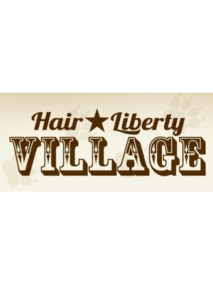 ヘアーリバティ ヴィレッジ(Hair Liberty VILLAGE)
