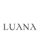 LUANA【ルアナ】