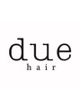 デューヘアー(due hair) due hair リクルート