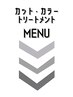 【　カット&カラー&トリートメント　】menu　　↓