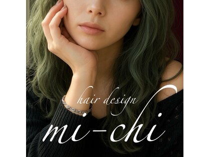 ミーチ(mi-chi)の写真