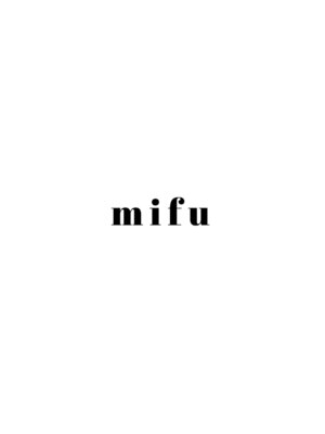 ミフ(mifu)