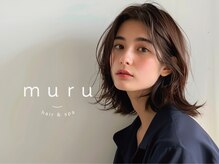 muru hair & spa 大口【7月1日  NEW OPEN（予定）】