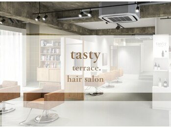 tasty terrace 【テイスティ テラス】