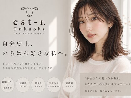エストアール フクオカ 福岡博多店(est-r. Fukuoka)の写真