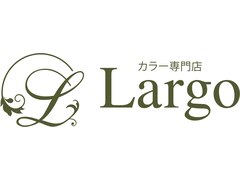 カラー専門店 Largo【ラルゴ】