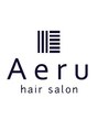 アエル ヘアーサロン(Aeru hair salon)/Aeru 