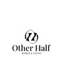 アザーハーフ(Other Half)/Other Half barber & coffee