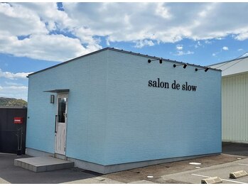 salon de slow【サロン ド スロウ】