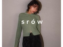 スロウ(srow)
