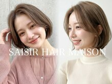 セジールへアメゾン(SAISIR HAIRMAISON)