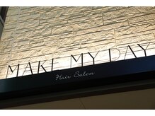 メイク マイ デイ(MAKE MY DAY)の雰囲気（完全プライベートサロンです）