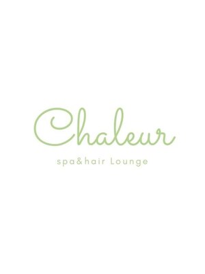 シャルール(Chaleur spa and hair lounge)