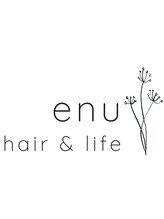 enu hair＆life 【エヌ ヘアーアンドライフ】