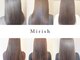 ミリッシュ(Mirish)の写真/白髪染めと髪質改善が同時にできる☆オーガニックカラーを使用して地肌にも髪にも優しい◎