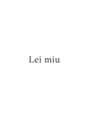 レイミュー 千葉(Lei miu) miu style