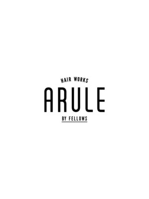 アルール バイ フェローズ(ARULE by fellows)