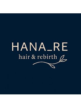 ハナレ(HANA_RE)の写真/必要なケアのコツやプロダクトをお勧めします。