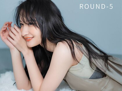 ラウンドファイブ(ROUND-5)の写真