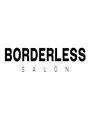 ボーダレスサロン  ANNEX OMOTESANDO(BORDERLESS SALON)/BORDERLESS SALON ANNEX OMOTESANDO 