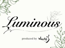 ルミナス(Luminous)