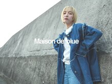 メゾンドブルー(Maison de blue)