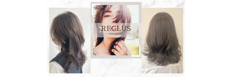 レグルス ヘア デザイン ニシジン 西新店(Reglus hair desigh)のサロンヘッダー