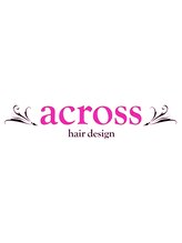 アクロスヘアーデザイン 武蔵小杉店(across hair design) KAORU (女性)