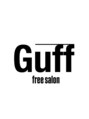 ガフフリーサロン(Guff free salon)/Guff free  salon