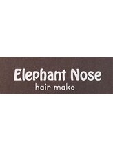 Elephant Nose【エレファントノーズ】