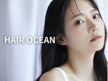 ヘアー オーシャン(HAIR OCEAN)
