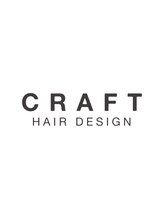 CRAFT HAIR DESIGN【クラフト　ヘア　デザイン】