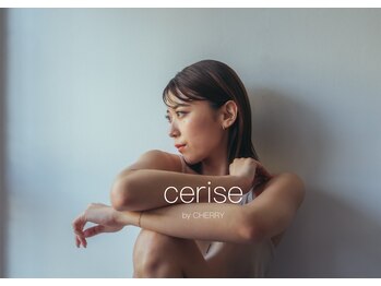 cerise by CHERRY【スリーズバイチェリー】