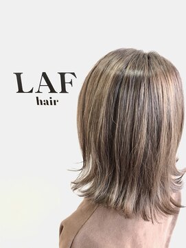 ラフヘアー(LAF hair) 柔らか♪フォギーベージュ♪