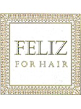 FELIZ FOR HAIR（フェリスフォーヘアー）