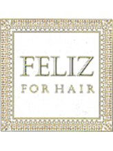 FELIZ FOR HAIR（フェリスフォーヘアー）