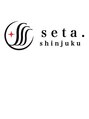 セタ 新宿(seta)/Seta 新宿【セタ】