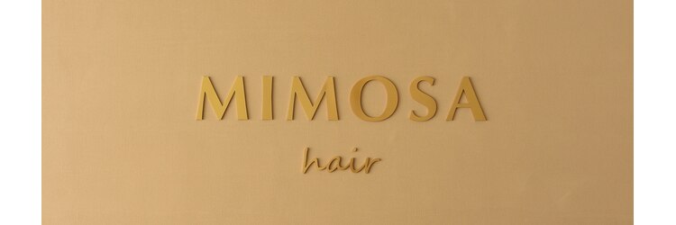 ミモザ(MIMOSA)のサロンヘッダー