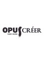 オーパスクリエ (OPUS CREER) OPUS CREER