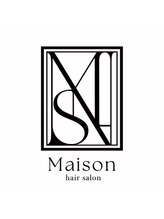 Maison【メゾン】